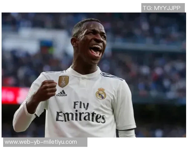 维尼修斯向皇马提出高额年薪和签字费要求欲与姆巴佩对标