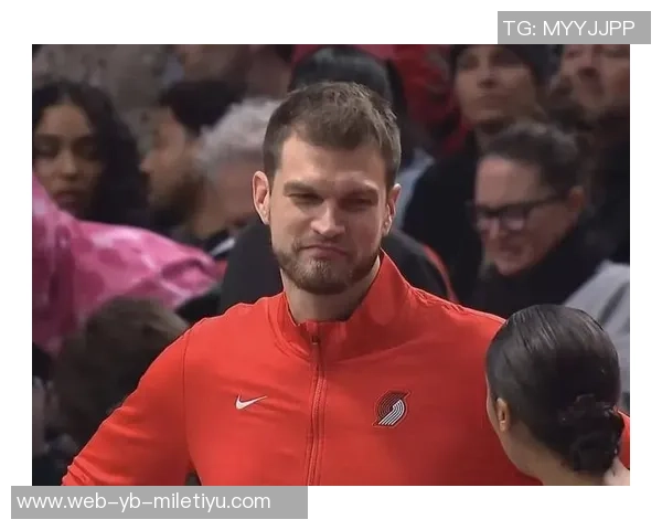 斯普利特称赞杨瀚森出色表现对位亚当斯挑战巨大但他成功应对